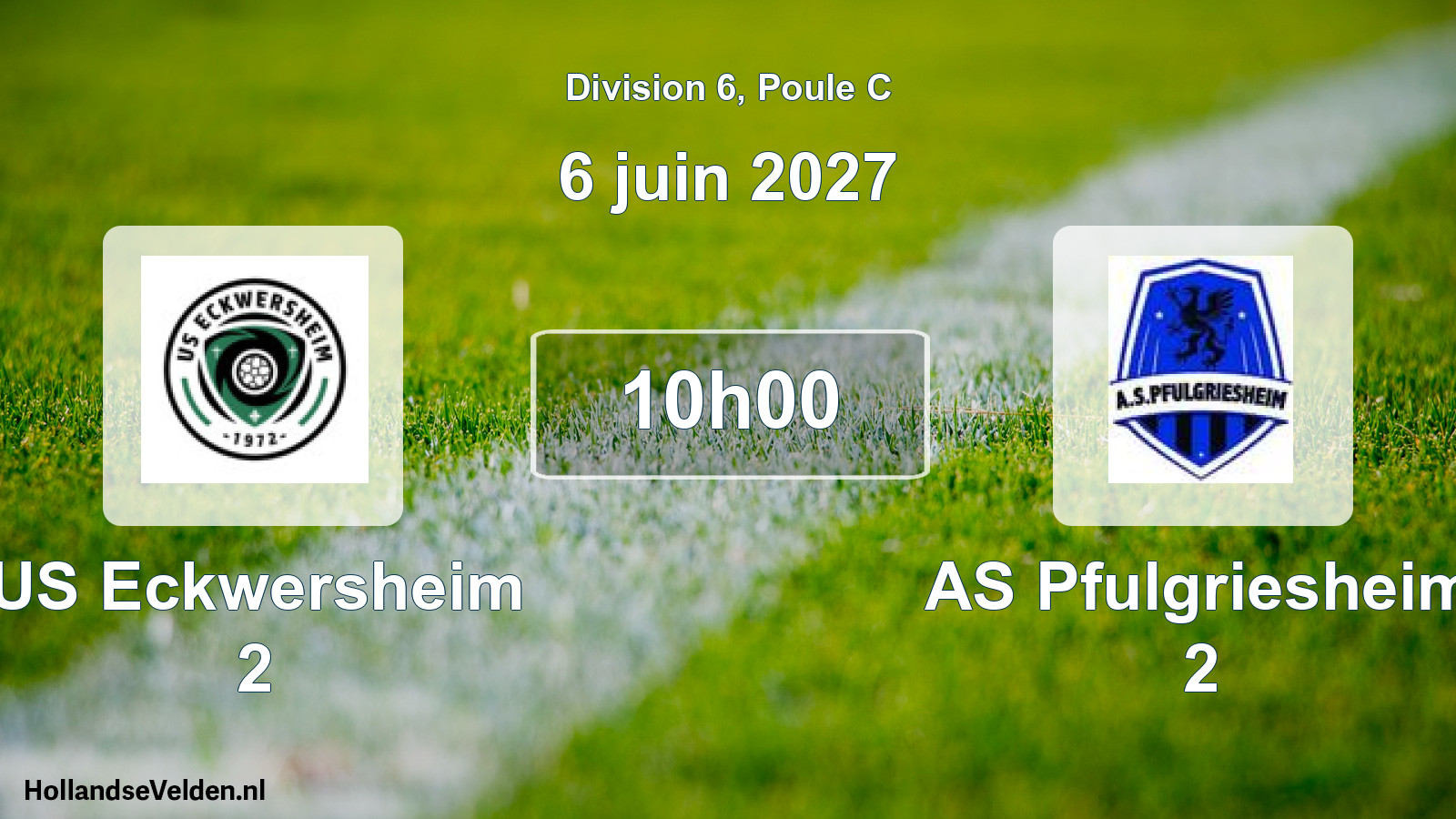 Scheduled Match: US Eckwersheim 2 - AS Pfulgriesheim 2 (6 June 2027)