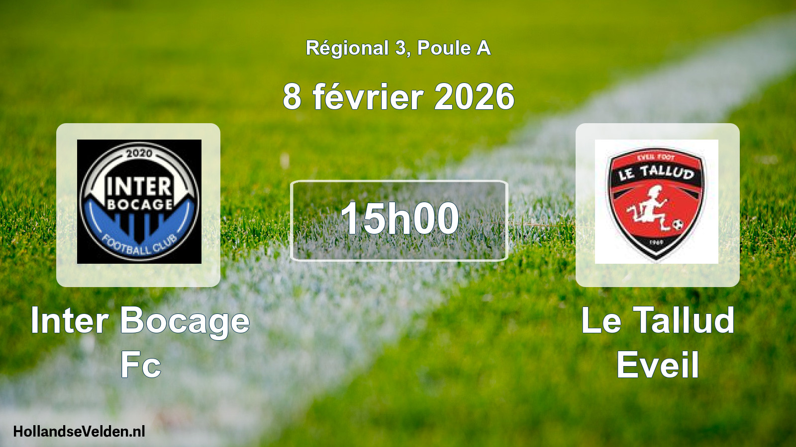 Geplande wedstrijd: Inter Bocage Fc - Le Tallud Eveil (8 februari 2026)