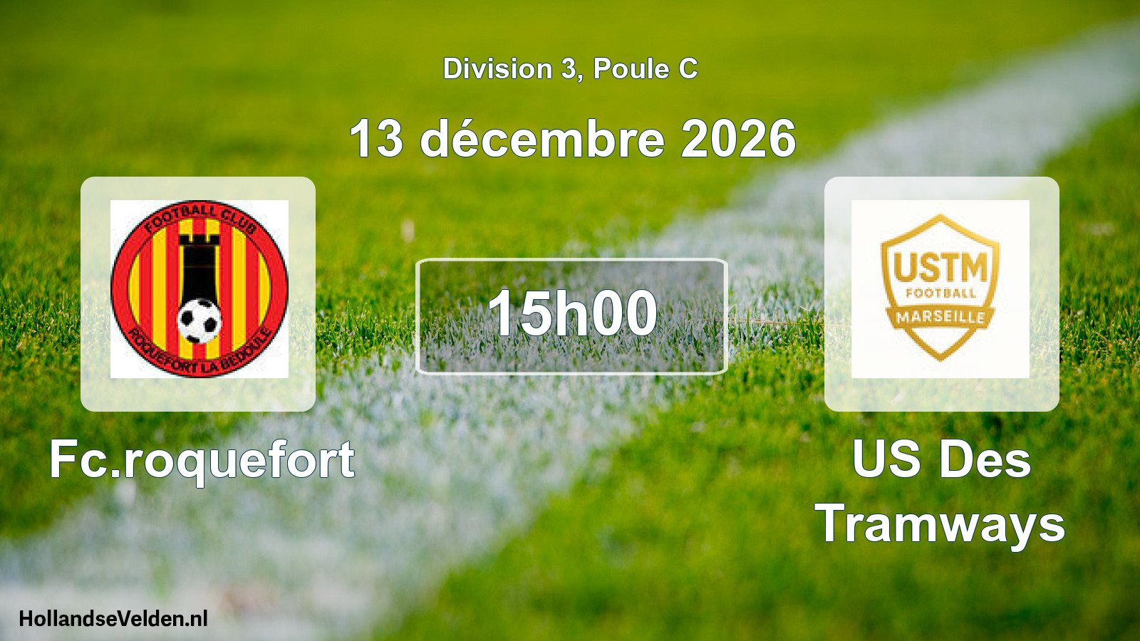 Match programmé: Fc.roquefort - US Des Tramways (13 décembre 2026)