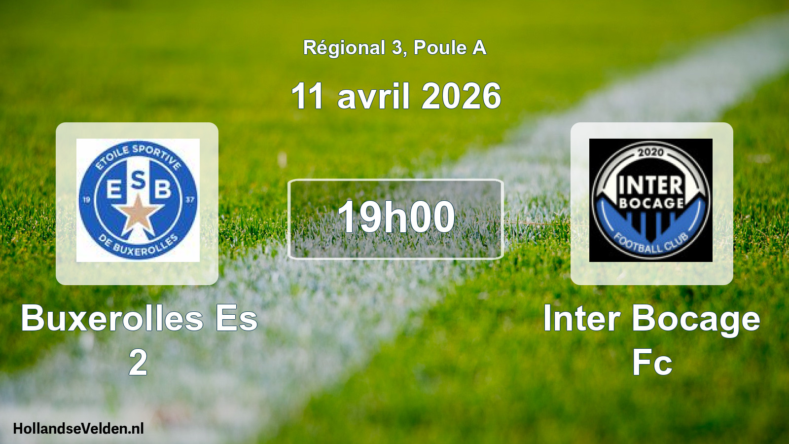 Geplande wedstrijd: Buxerolles Es 2 - Inter Bocage Fc (11 april 2026)