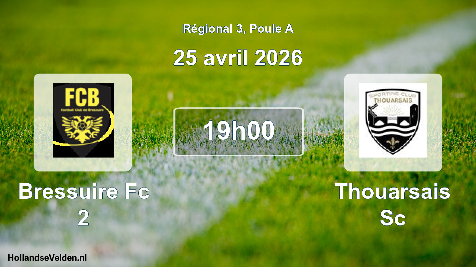 Geplande wedstrijd: Bressuire Fc 2 - Thouarsais Sc (25 avril 2026)