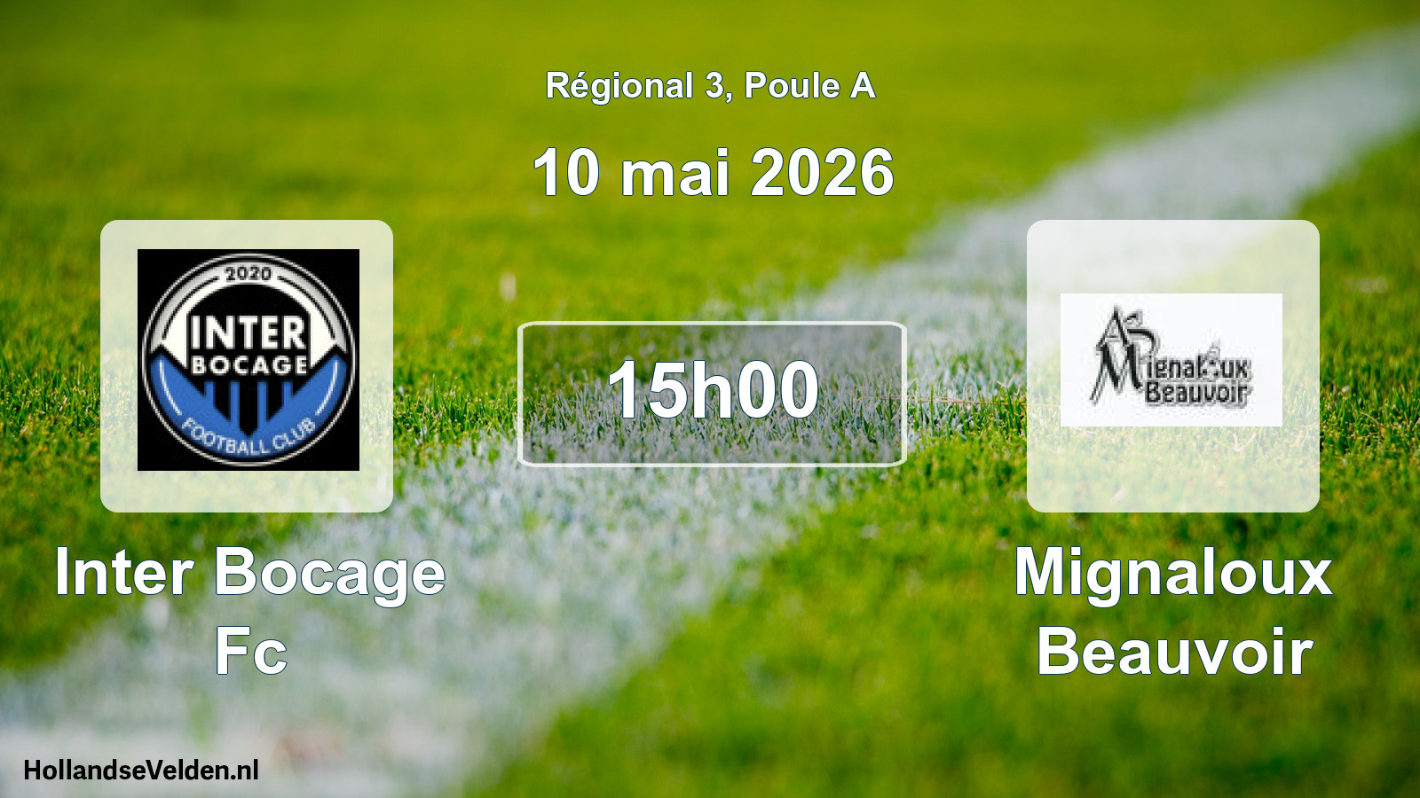 Geplande wedstrijd: Inter Bocage Fc - Mignaloux Beauvoir (10 mei 2026)