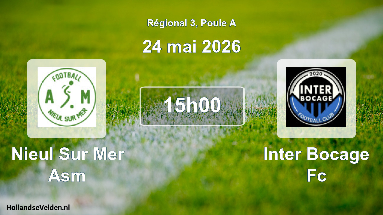 Geplande wedstrijd: Nieul Sur Mer Asm - Inter Bocage Fc (24 mai 2026)