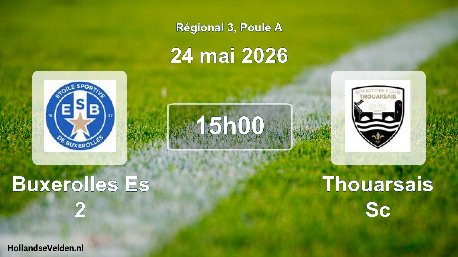 Geplande wedstrijd: Buxerolles Es 2 - Thouarsais Sc (24 mai 2026)