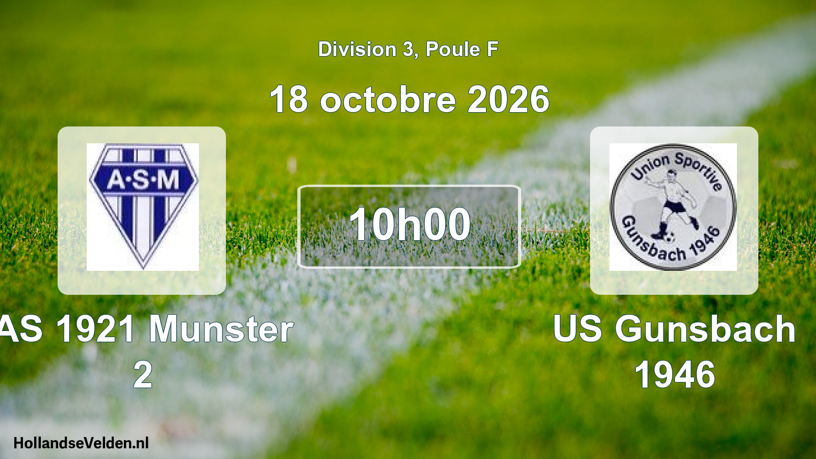 Scheduled Match: AS 1921 Munster 2 - US Gunsbach 1946 (18 October 2026)