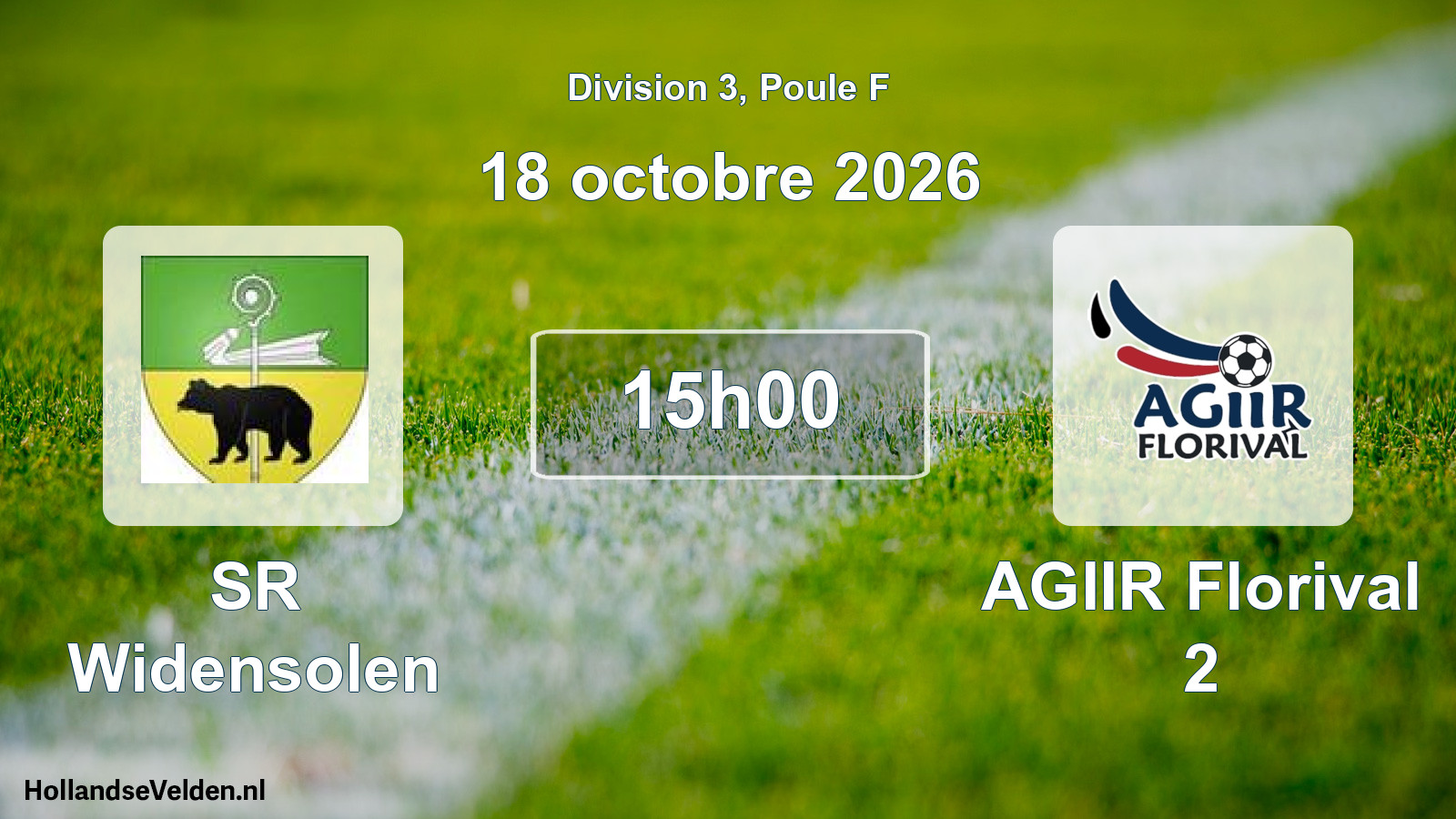 Scheduled Match: SR Widensolen - AGIIR Florival 2 (18 October 2026)