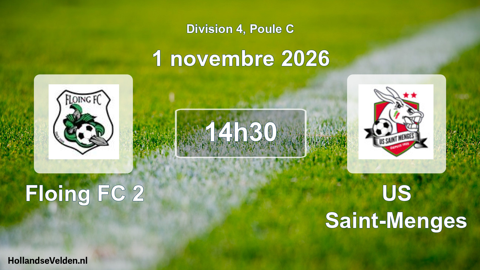 Match programmé: Floing FC 2 - US Saint-Menges (1 novembre 2026)
