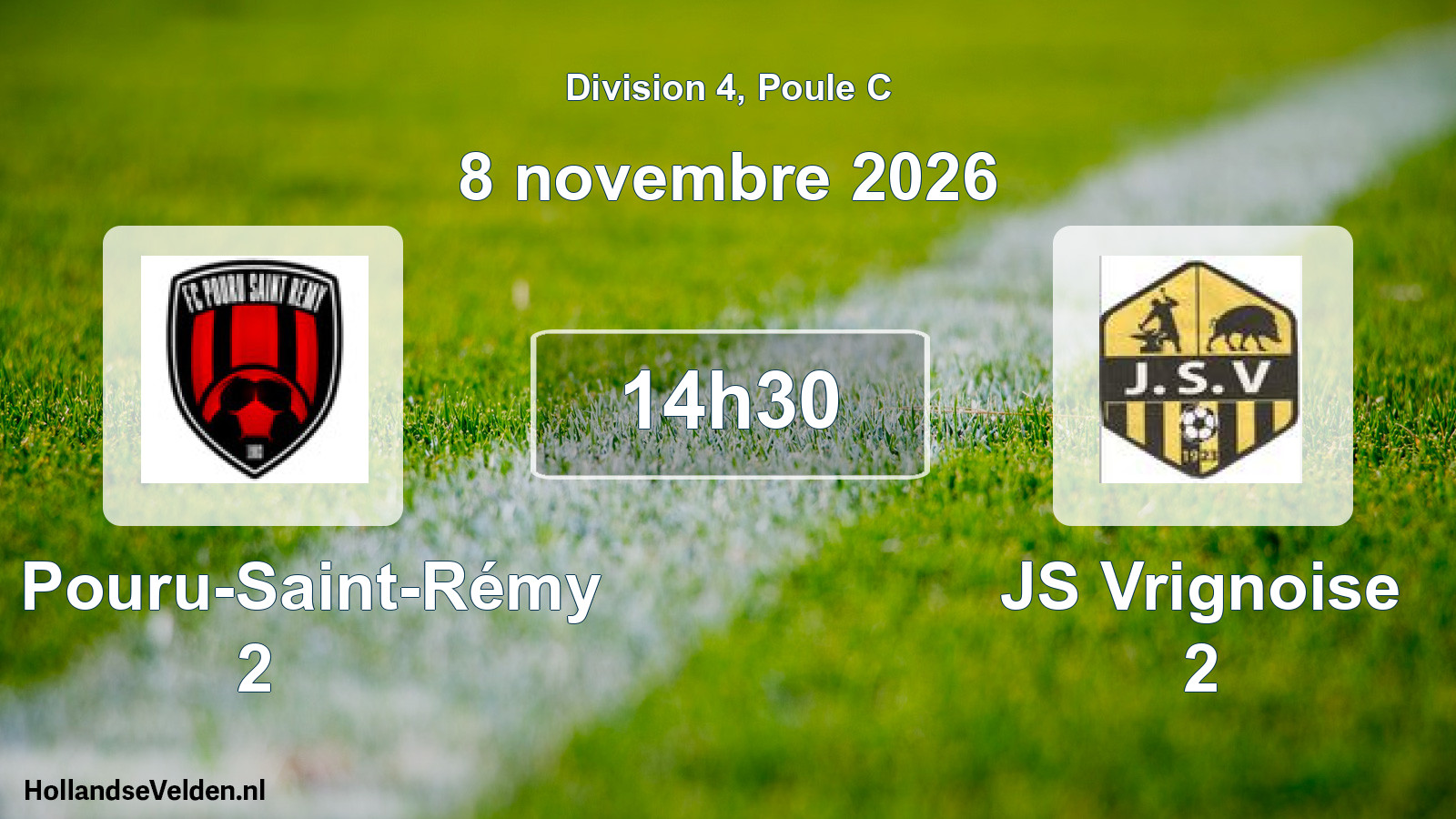 Match programmé: FC Pouru-Saint-Rémy 2 - JS Vrignoise 2 (8 novembre 2026)