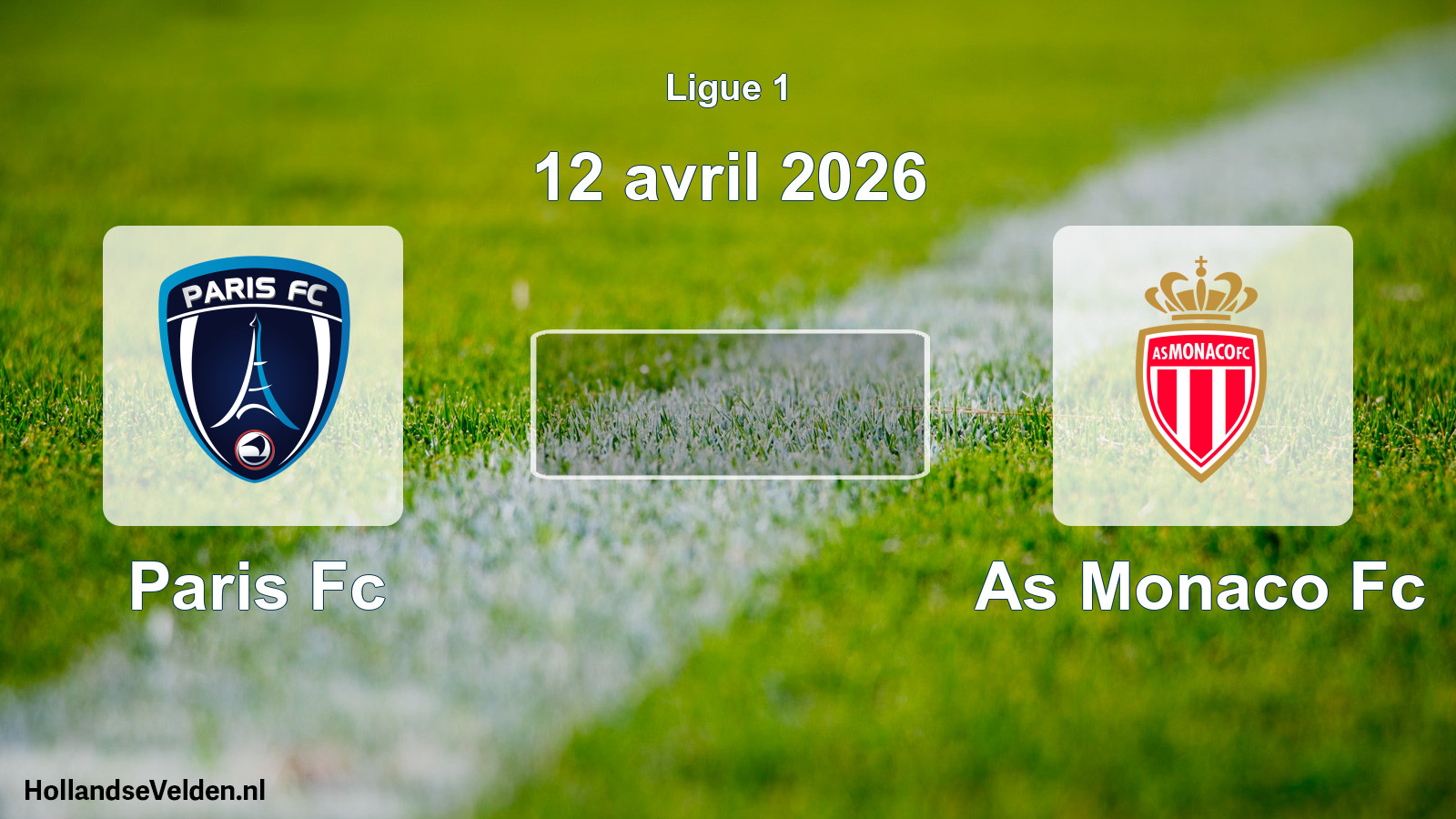 Geplande wedstrijd: Paris Fc - As Monaco Fc (12 april 2026)