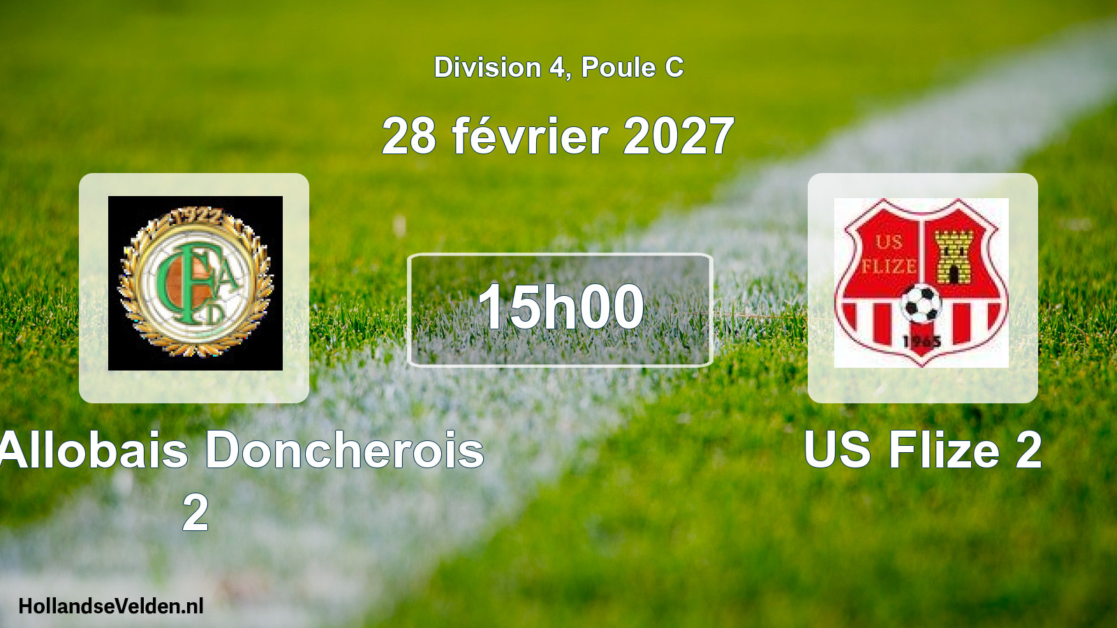 Match programmé: FC Allobais Doncherois 2 - US Flize 2 (28 février 2027)