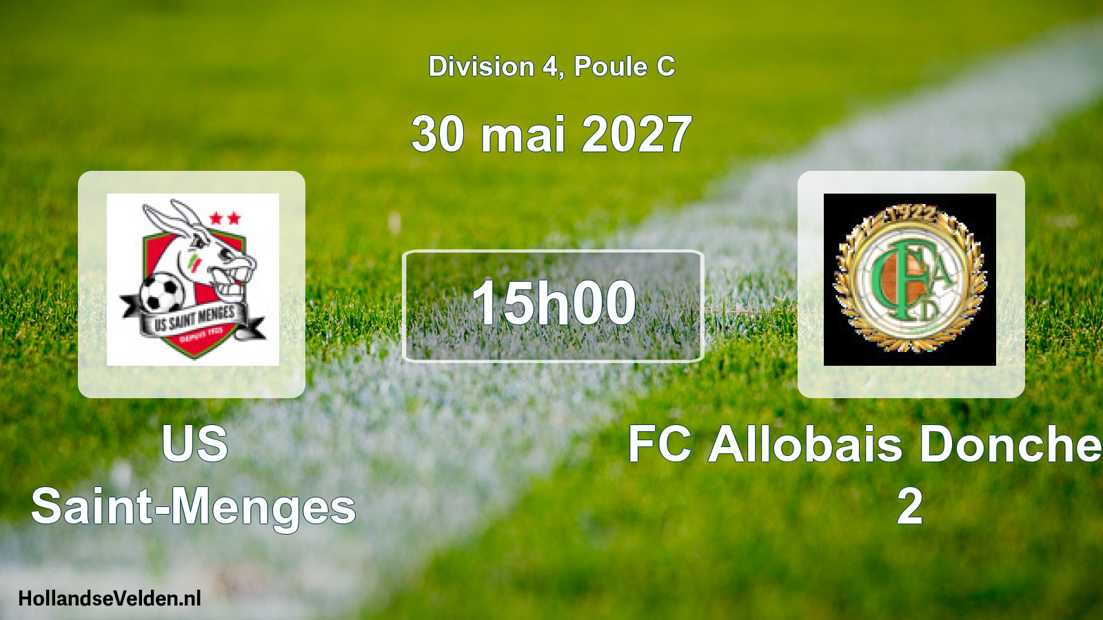 Scheduled Match: US Saint-Menges - FC Allobais Doncherois 2 (30 May 2027)