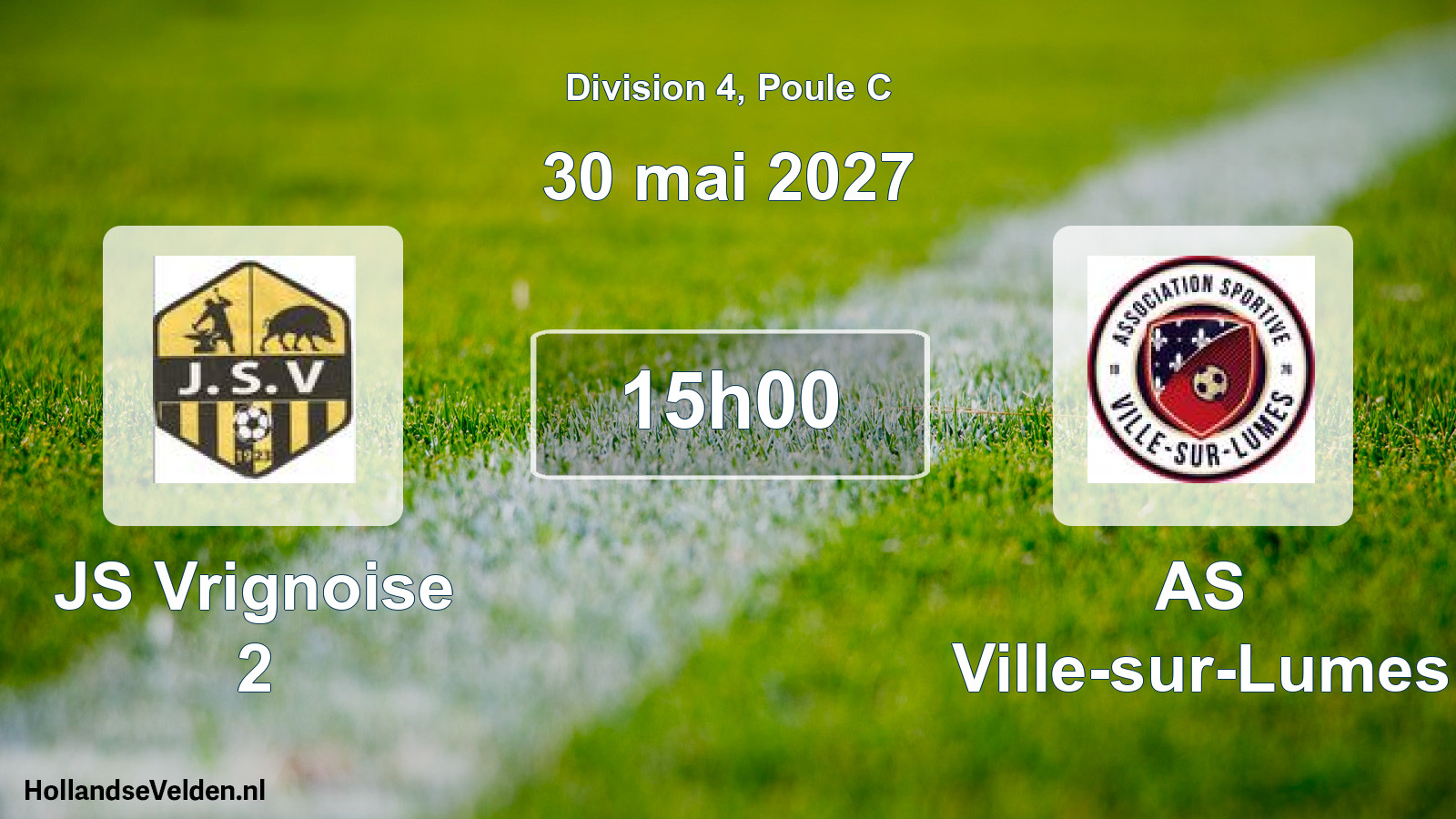 Match programmé: JS Vrignoise 2 - AS Ville-sur-Lumes (30 mai 2027)