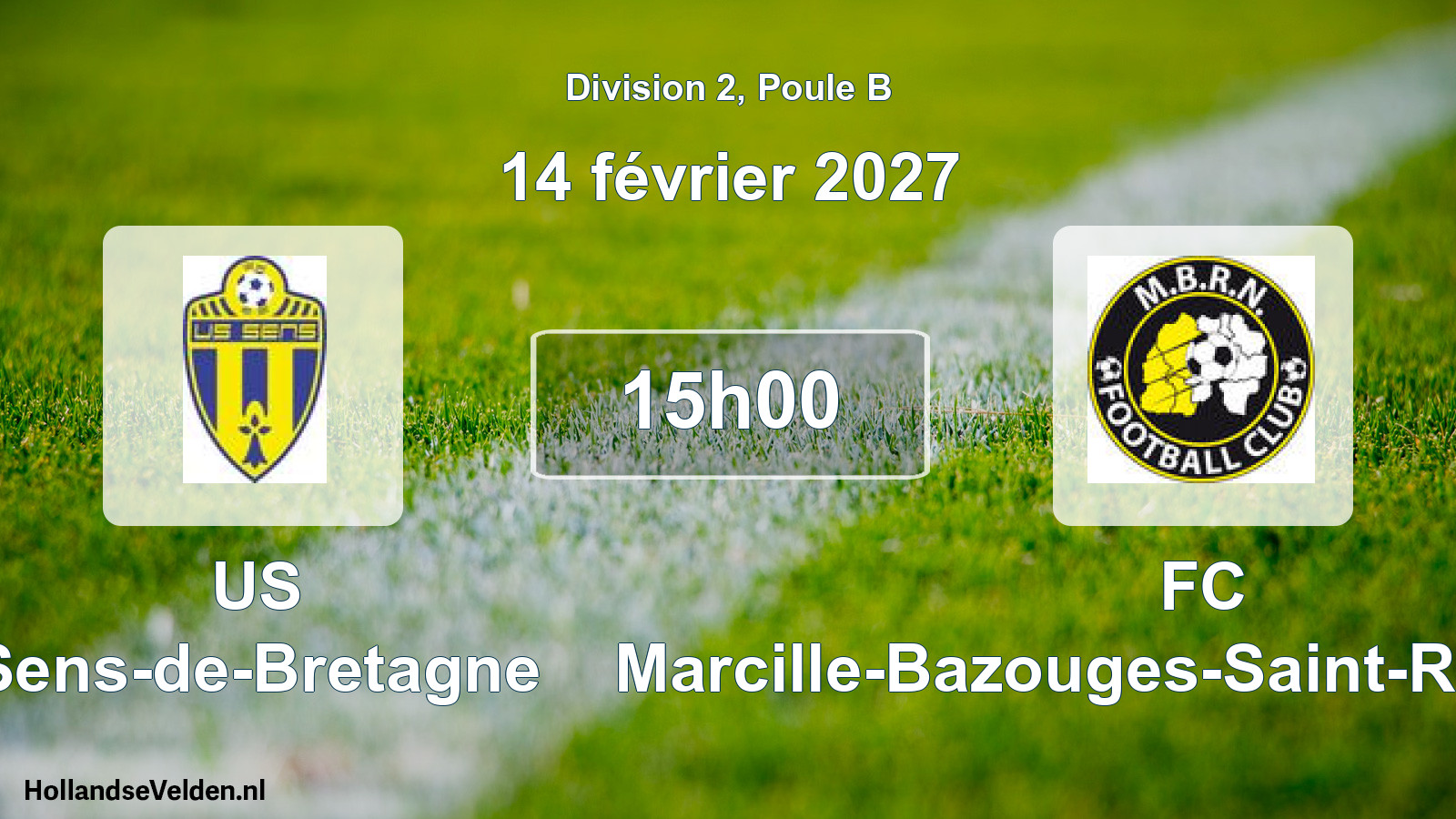 Scheduled Match: US Sens-de-Bretagne - FC Marcille-Bazouges-Saint-Remy-Noyal (14 February 2027)