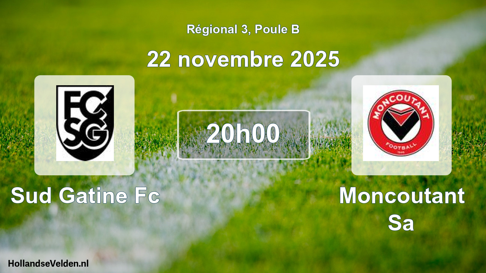 Geplande wedstrijd: Sud Gatine Fc - Moncoutant Sa (22 november 2025)