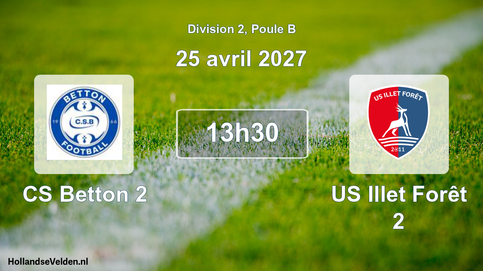 Scheduled Match: CS Betton 2 - US Illet Forêt 2 (25 April 2027)
