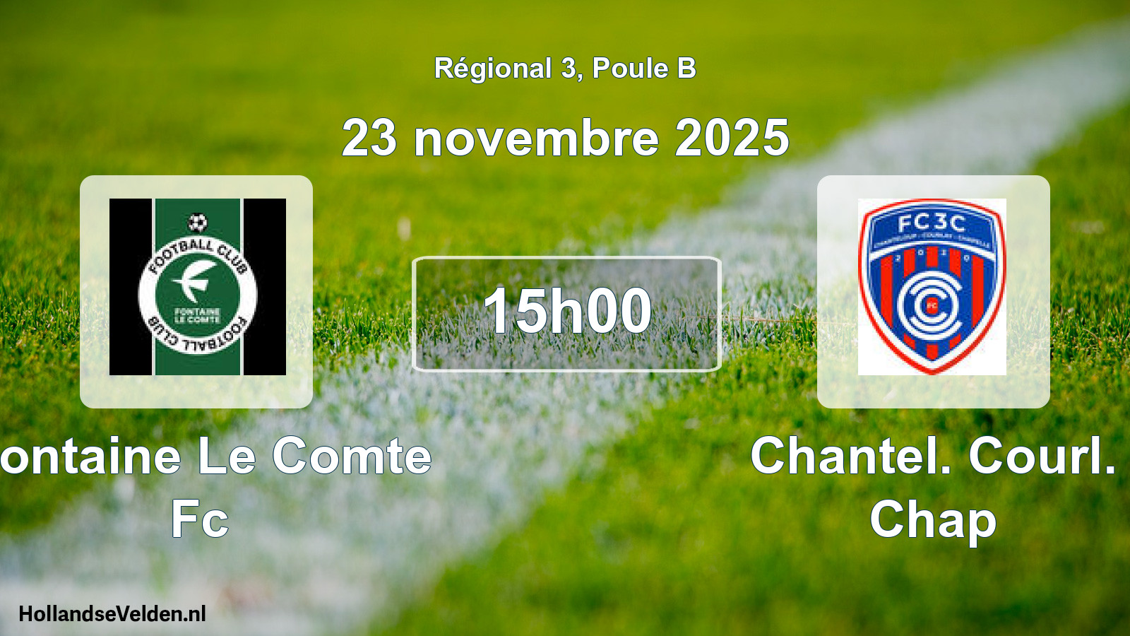 Geplande wedstrijd: Fontaine Le Comte Fc - Chantel. Courl. Chap (23 novembre 2025)