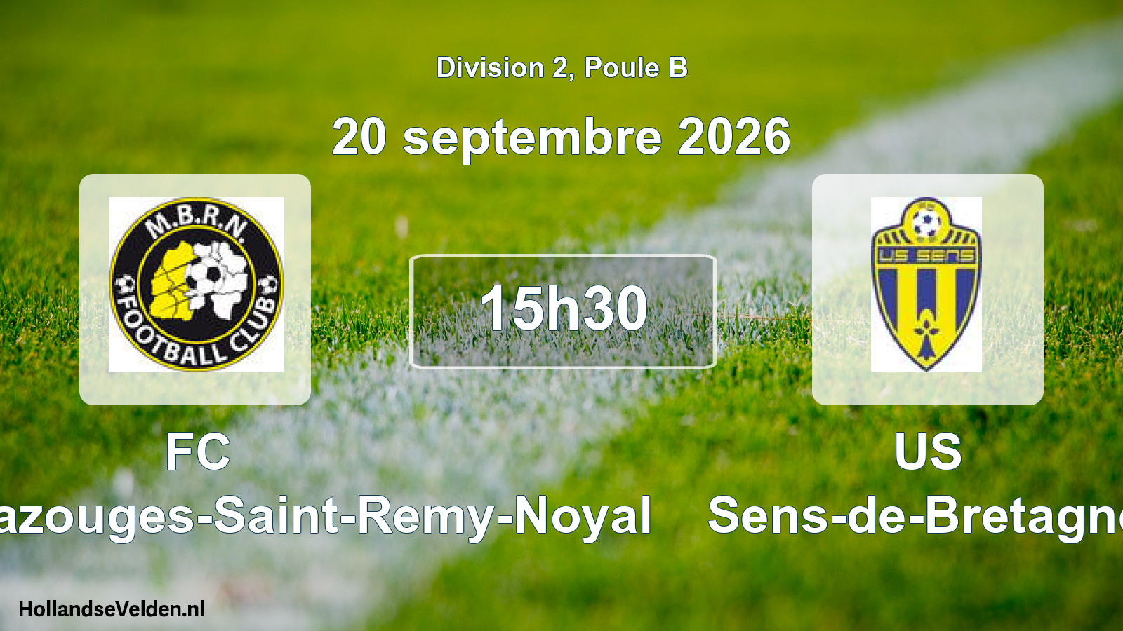 Match programmé: FC Marcille-Bazouges-Saint-Remy-Noyal - US Sens-de-Bretagne (20 septembre 2026)
