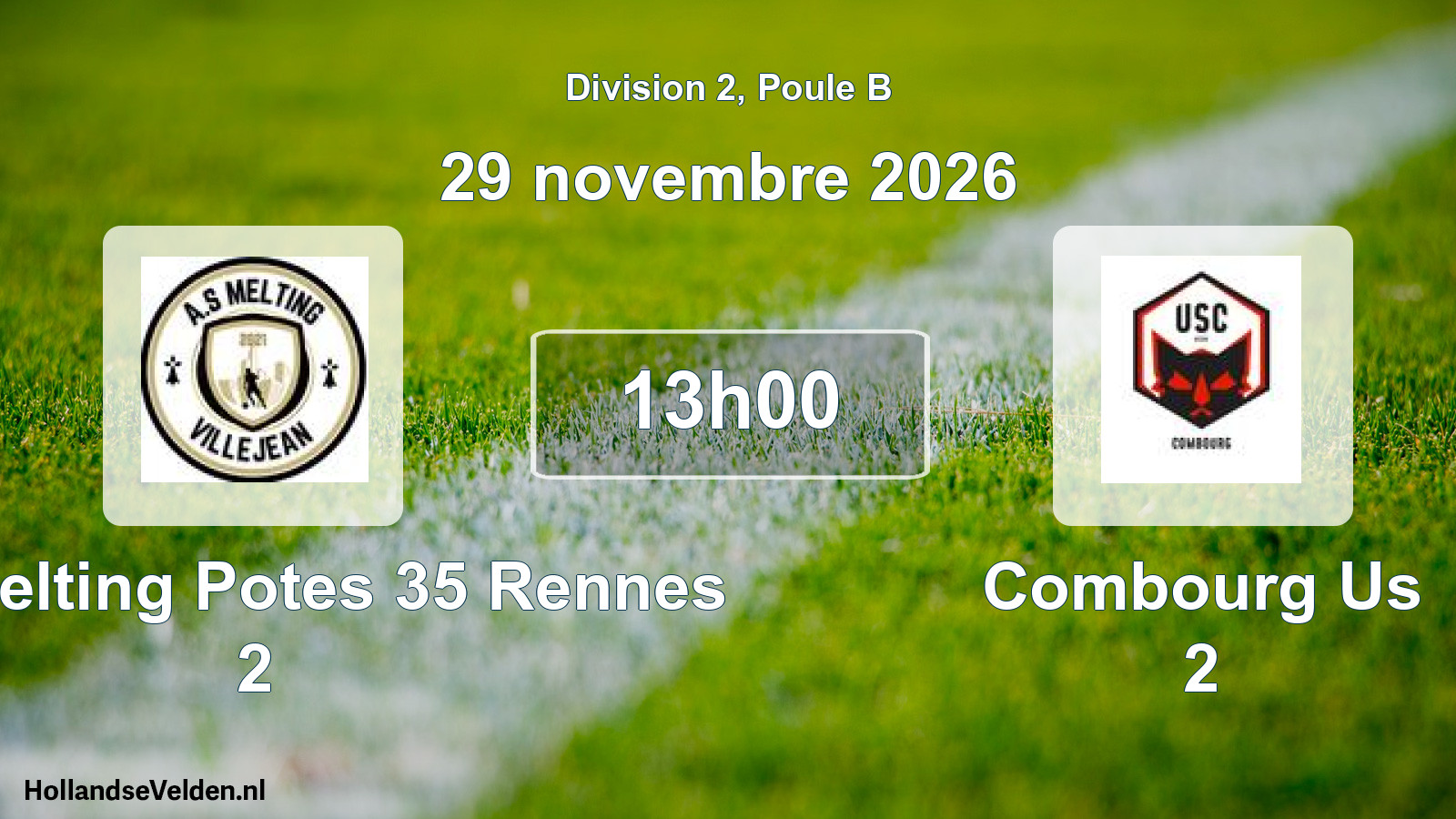 Scheduled Match: Ass. Melting Potes 35 Rennes 2 - Combourg Us 2 (29 November 2026)