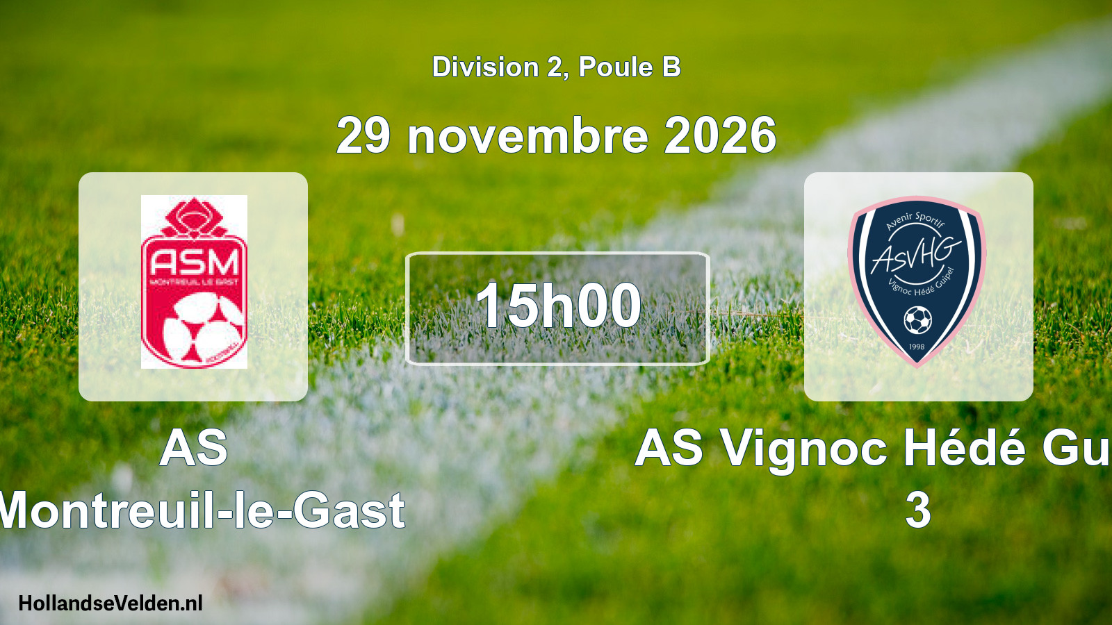 Match programmé: AS Montreuil-le-Gast - AS Vignoc Hédé Guipel 3 (29 novembre 2026)