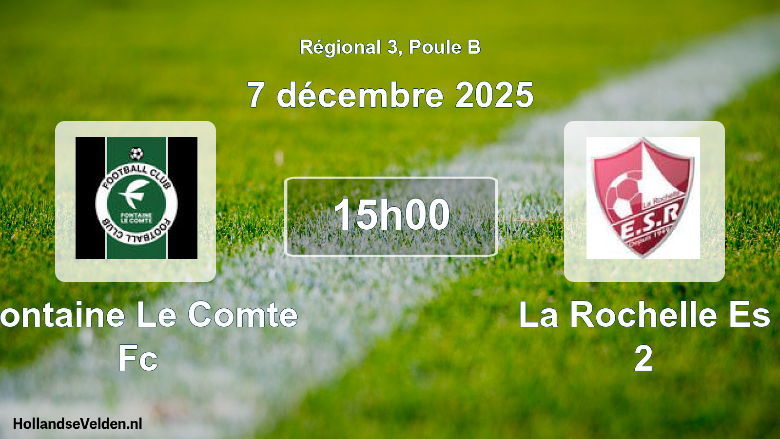 Geplande wedstrijd: Fontaine Le Comte Fc - La Rochelle Es 2 (7 décembre 2025)