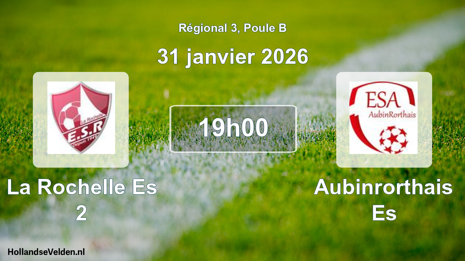 Scheduled Match: La Rochelle Es 2 - Aubinrorthais Es (31 January 2026)