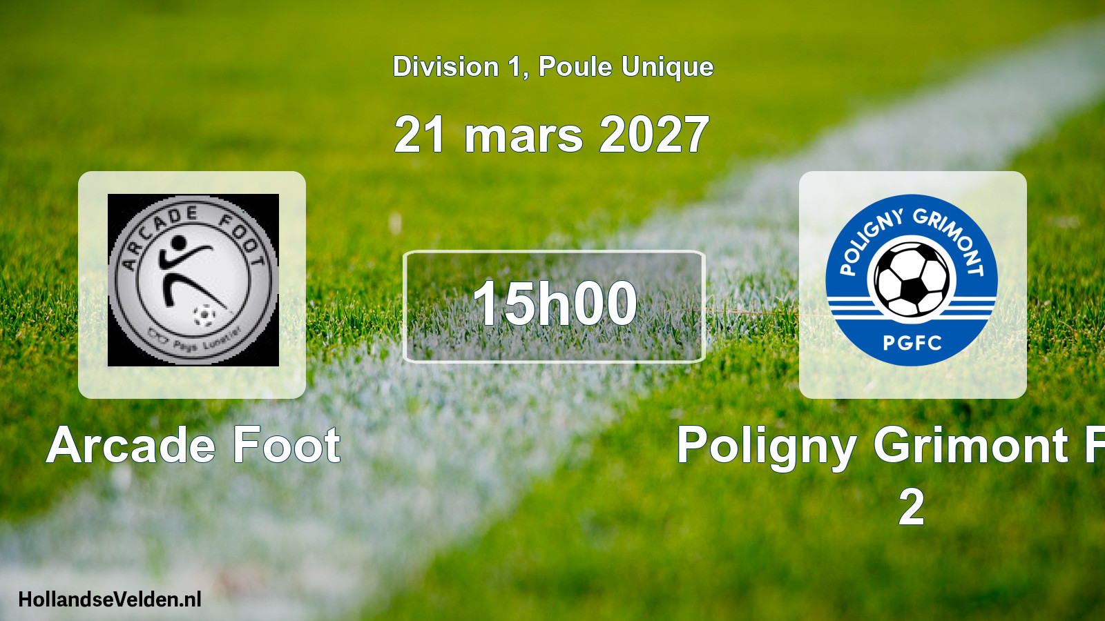 Scheduled Match: Arcade Foot - Poligny Grimont FC 2 (21 March 2027)