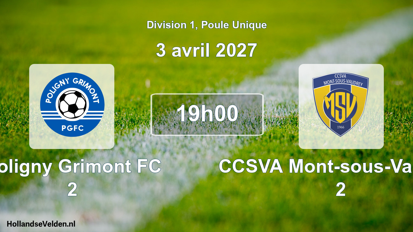 Scheduled Match: Poligny Grimont FC 2 - CCSVA Mont-sous-Vaudrey 2 (3 April 2027)