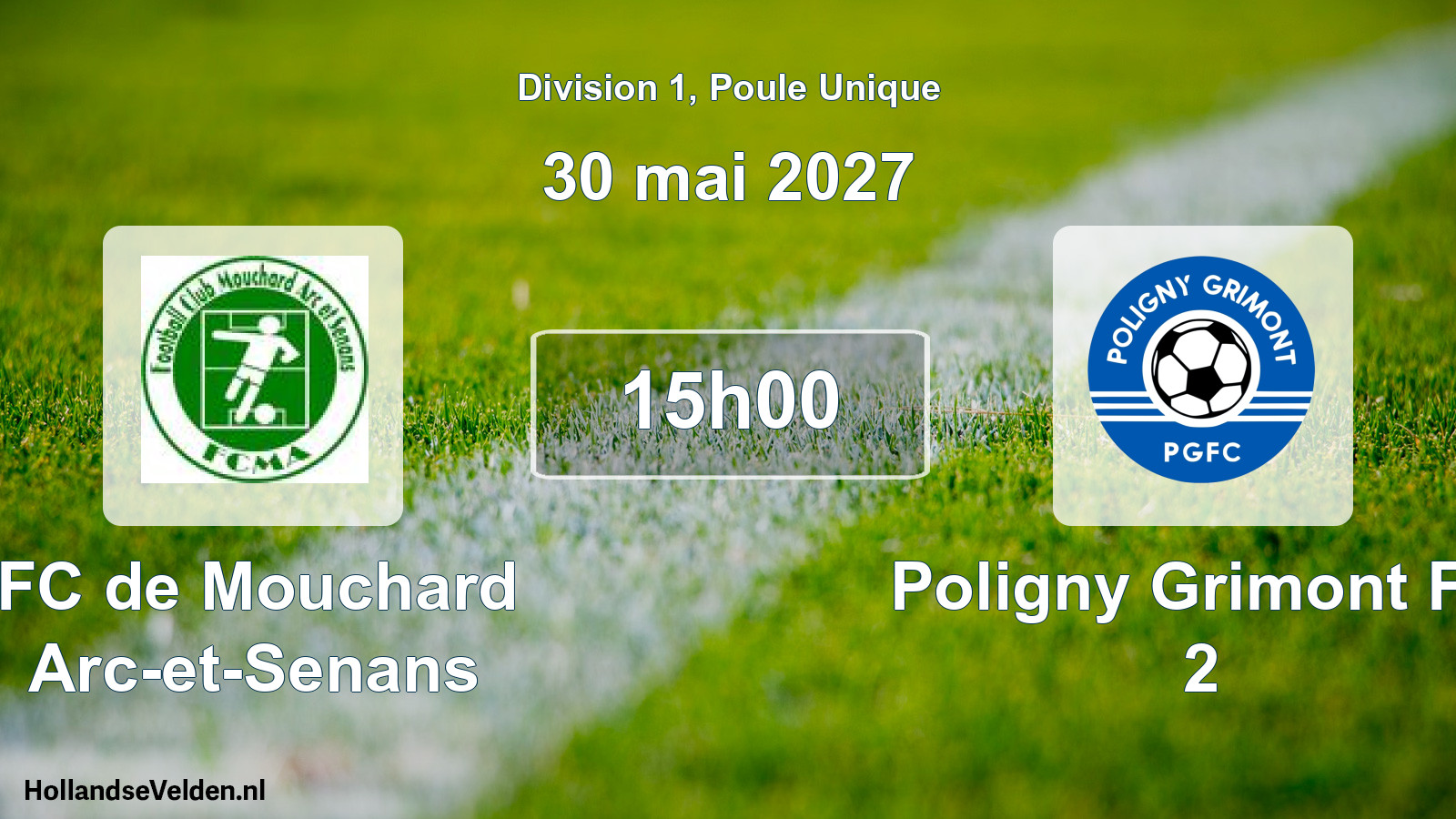 Scheduled Match: FC de Mouchard Arc-et-Senans - Poligny Grimont FC 2 (30 May 2027)