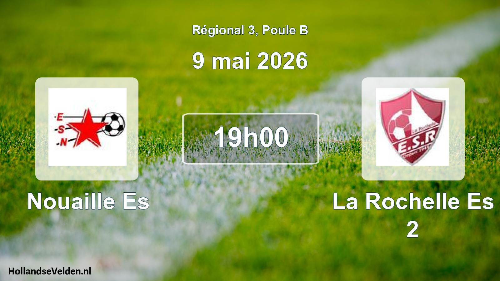 Geplande wedstrijd: Nouaille Es - La Rochelle Es 2 (9 mei 2026)