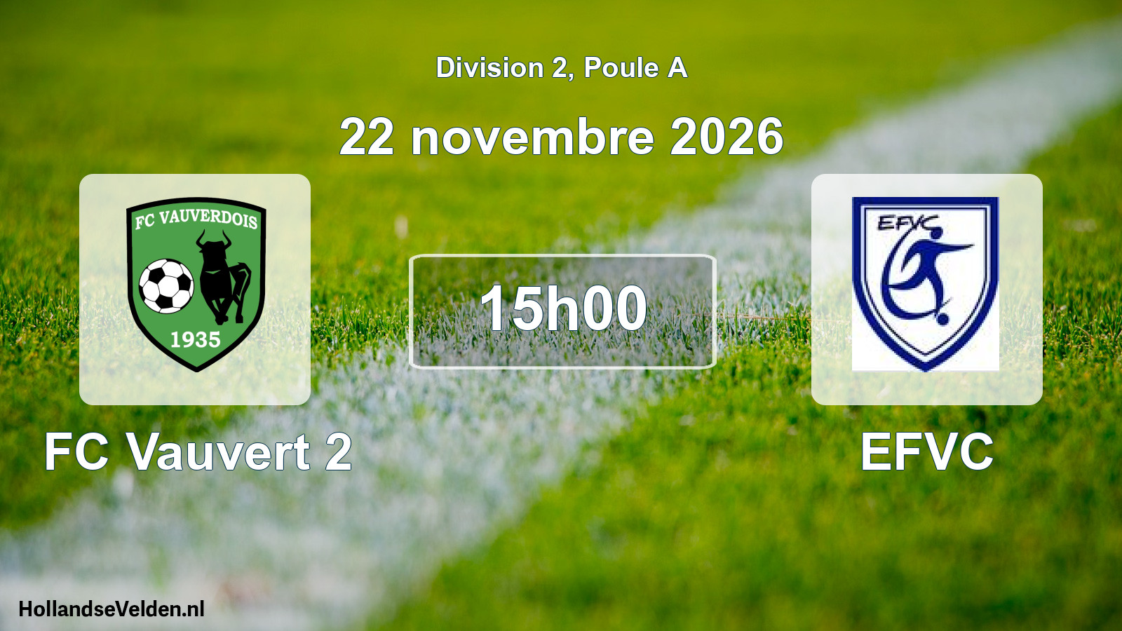 Geplande wedstrijd: FC Vauvert 2 - EFVC (22 november 2026)