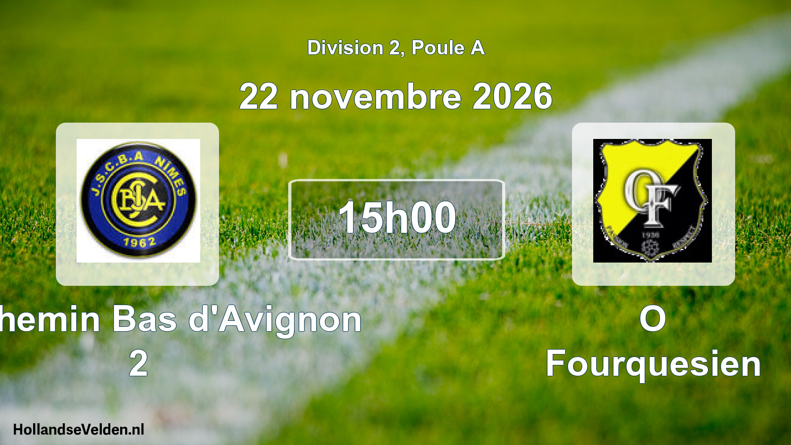 Scheduled Match: JS Chemin Bas d'Avignon 2 - O Fourquesien (22 November 2026)