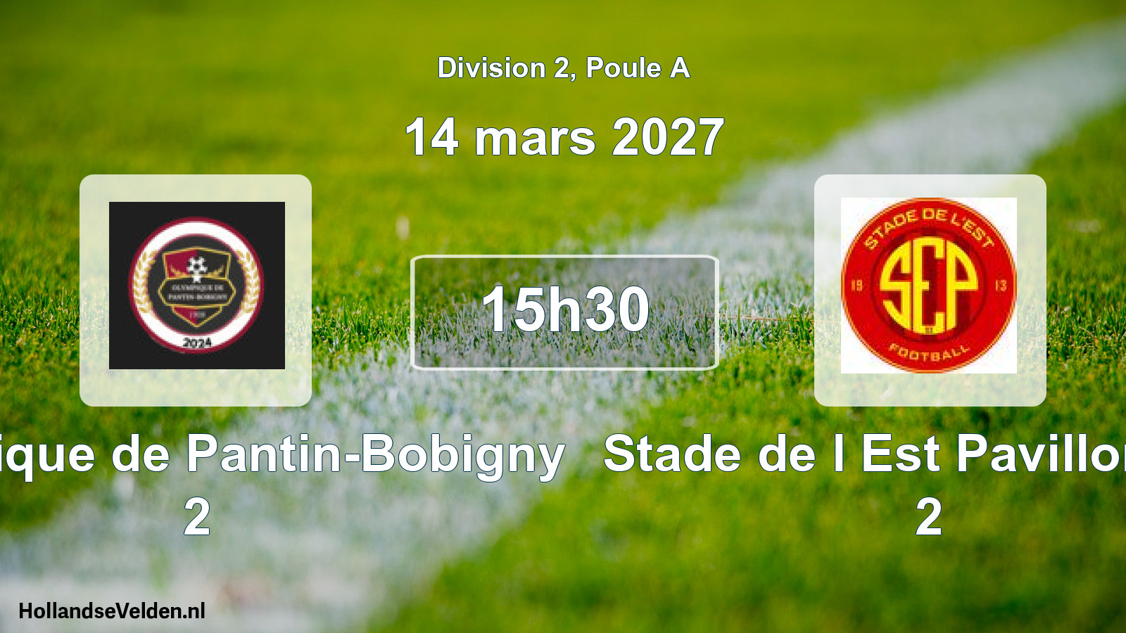 Scheduled Match: Olympique de Pantin-Bobigny 2 - Stade de l Est Pavillonnais 2 (14 March 2027)
