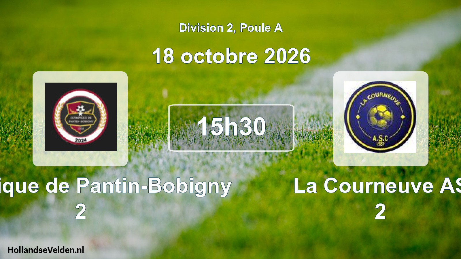Scheduled Match: Olympique de Pantin-Bobigny 2 - La Courneuve AS 2 (18 October 2026)