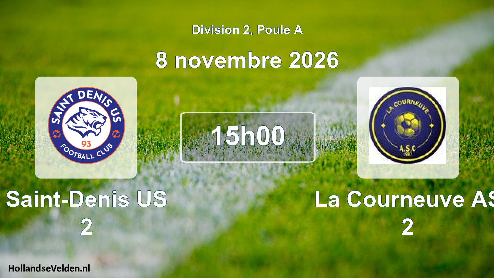 Scheduled Match: Saint-Denis US 2 - La Courneuve AS 2 (8 November 2026)