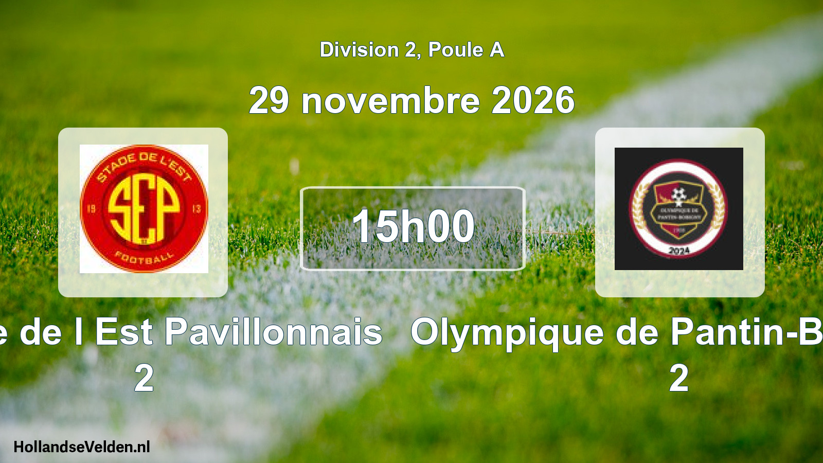Scheduled Match: Stade de l Est Pavillonnais 2 - Olympique de Pantin-Bobigny 2 (29 November 2026)