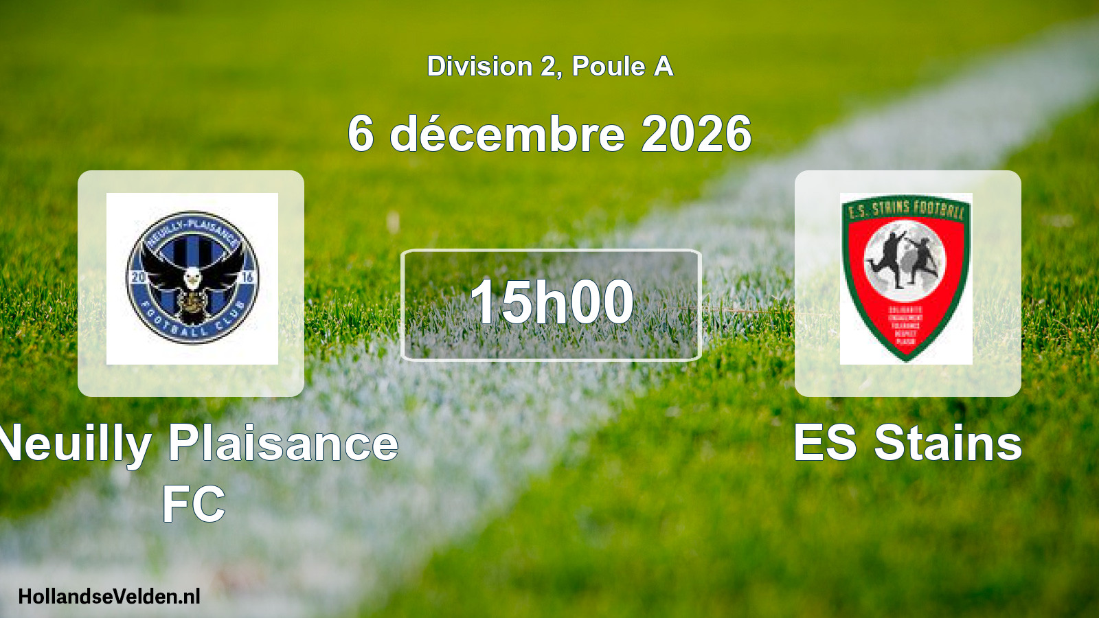 Scheduled Match: Neuilly Plaisance FC - ES Stains (6 December 2026)