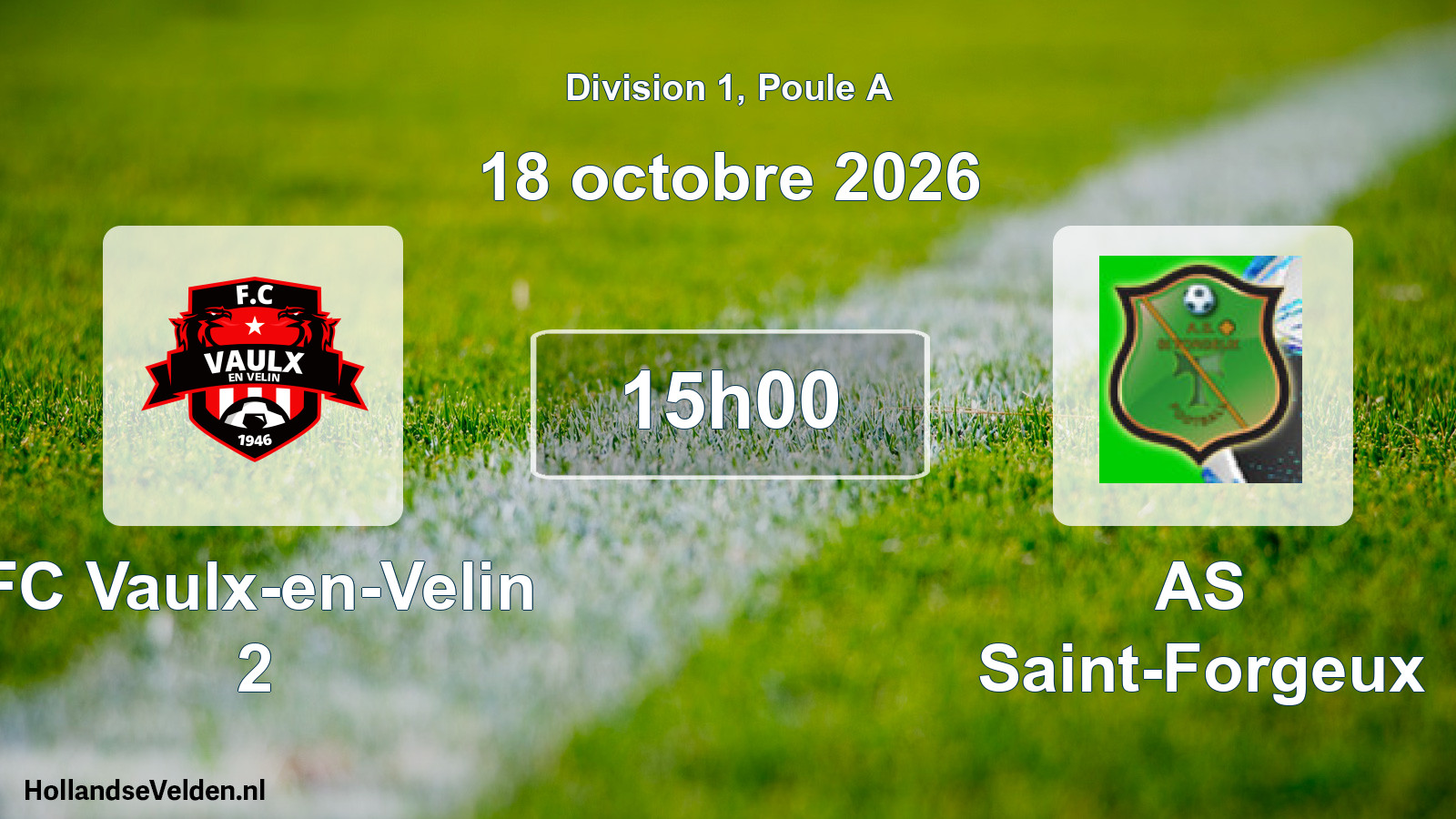Scheduled Match: FC Vaulx-en-Velin 2 - AS Saint-Forgeux (18 October 2026)