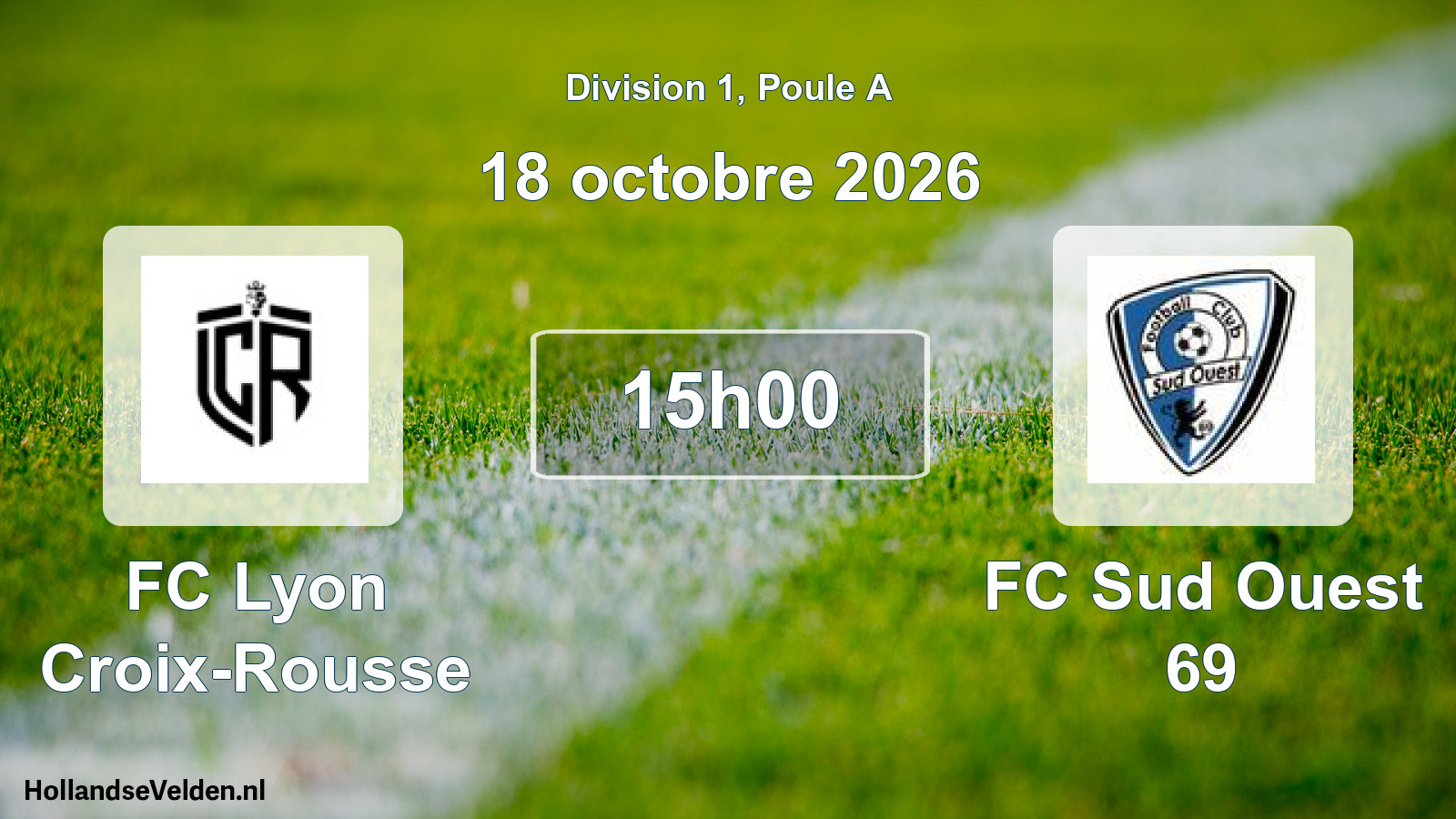 Scheduled Match: FC Lyon Croix-Rousse - FC Sud Ouest 69 (18 October 2026)