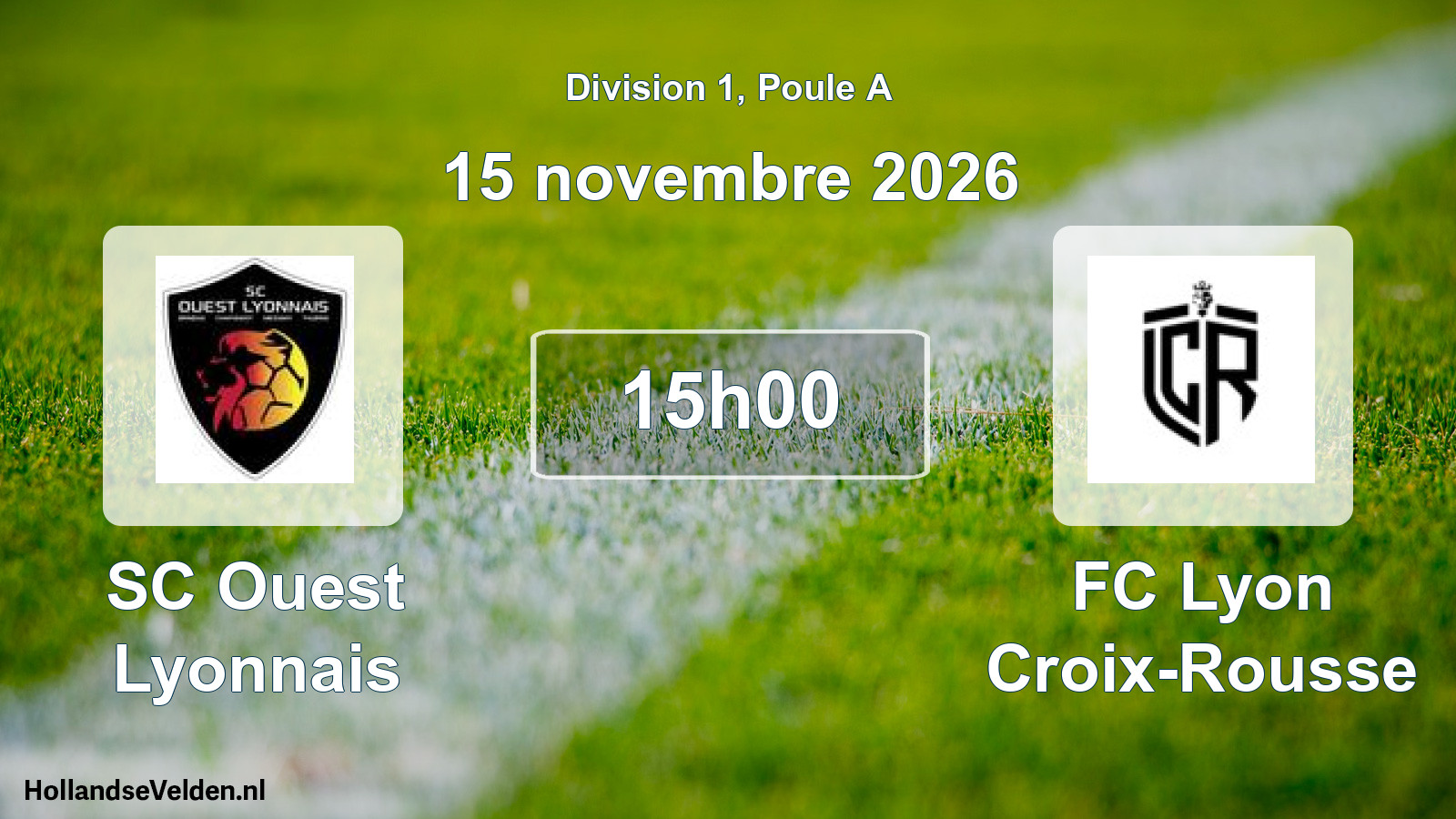 Scheduled Match: SC Ouest Lyonnais - FC Lyon Croix-Rousse (15 November 2026)