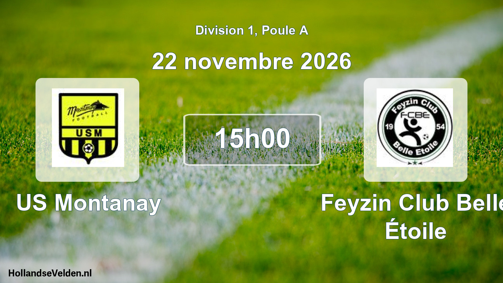 Match programmé: US Montanay - Feyzin Club Belle Étoile (22 novembre 2026)