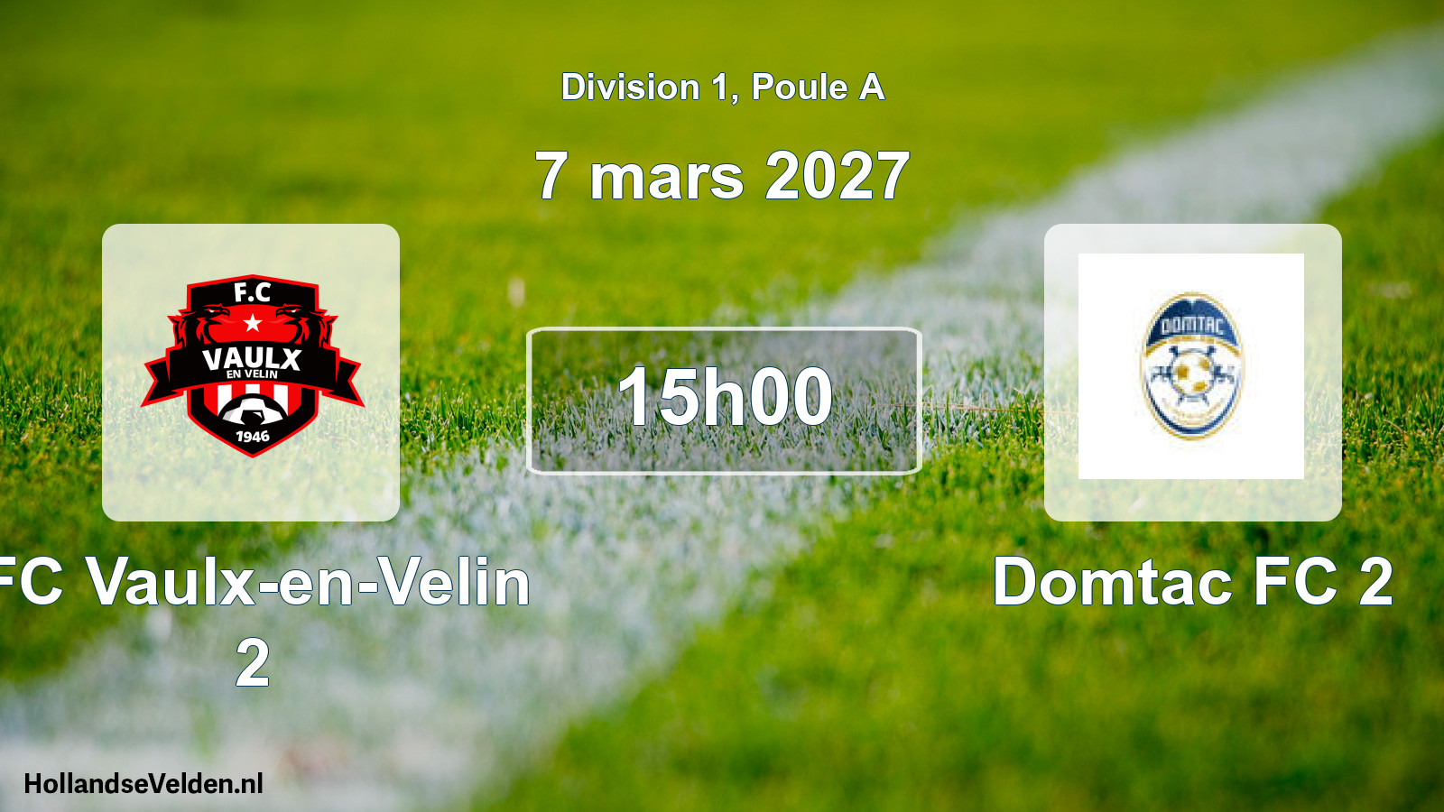 Scheduled Match: FC Vaulx-en-Velin 2 - Domtac FC 2 (7 March 2027)
