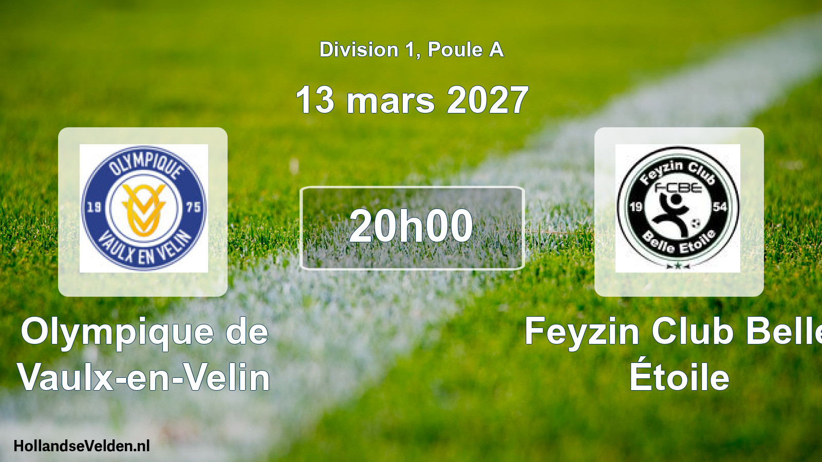 Scheduled Match: Olympique de Vaulx-en-Velin - Feyzin Club Belle Étoile (13 March 2027)