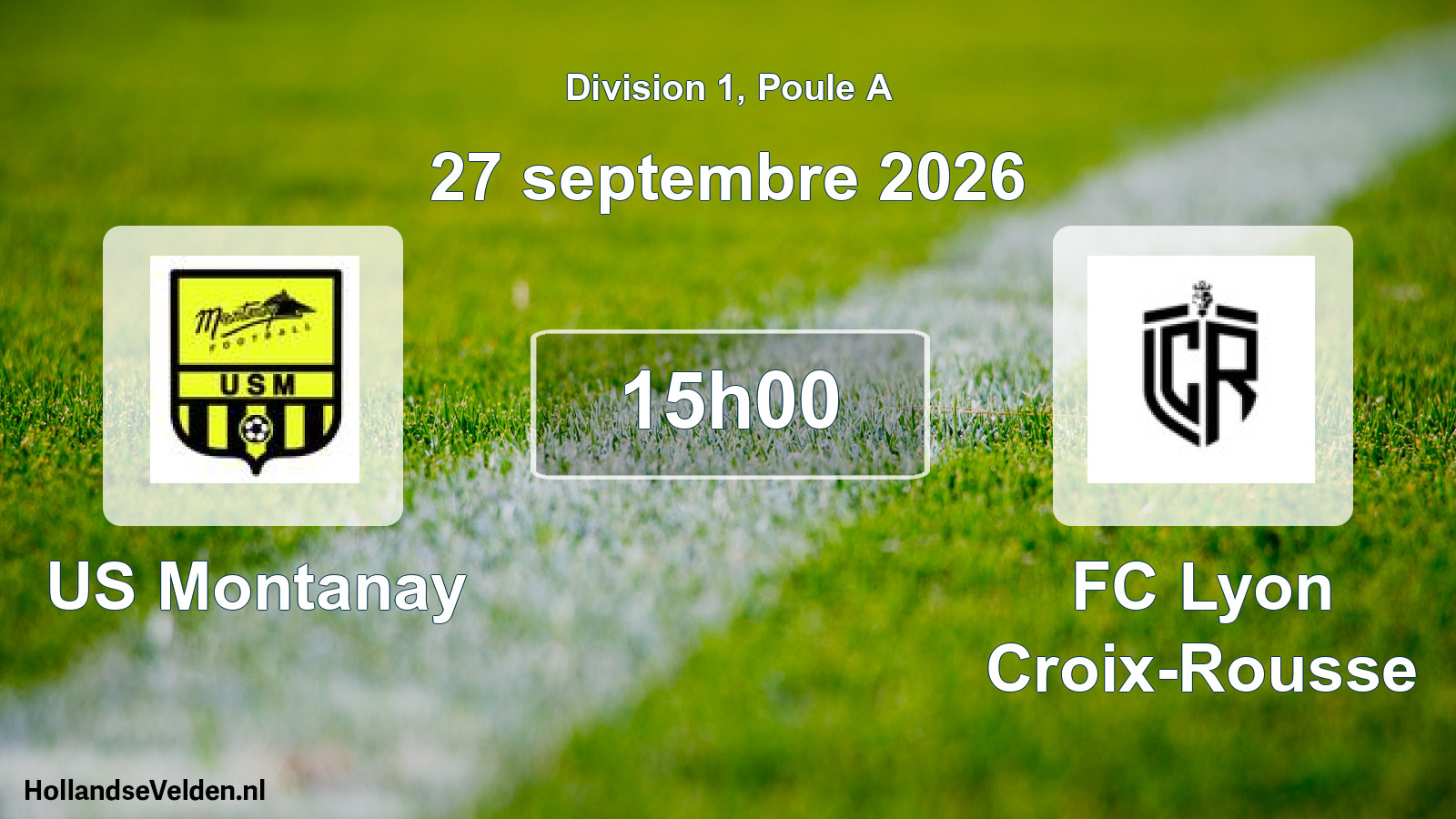 Scheduled Match: US Montanay - FC Lyon Croix-Rousse (27 September 2026)