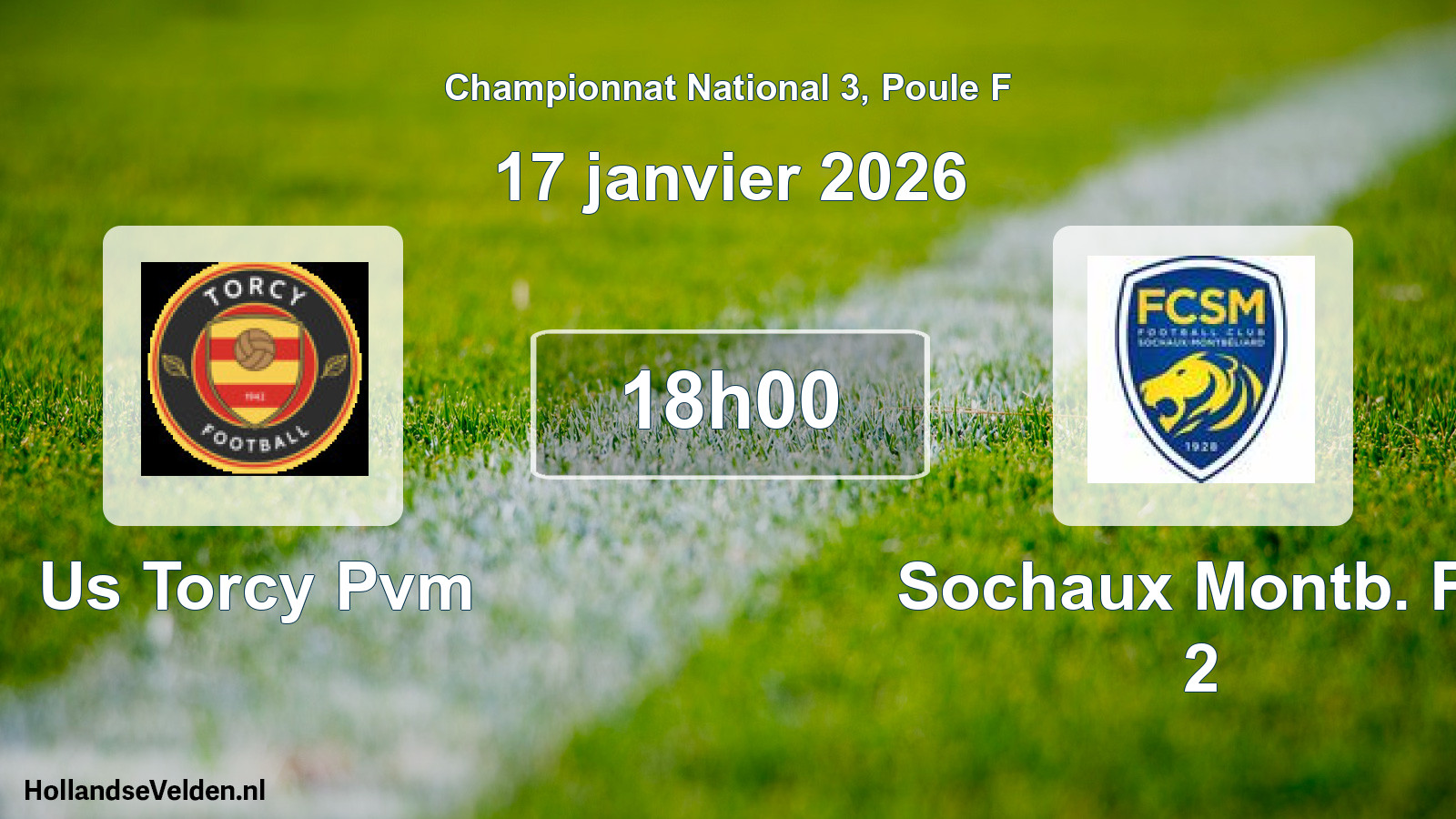 Geplande wedstrijd: Us Torcy Pvm - Sochaux Montb. Fc 2 (17 januari 2026)