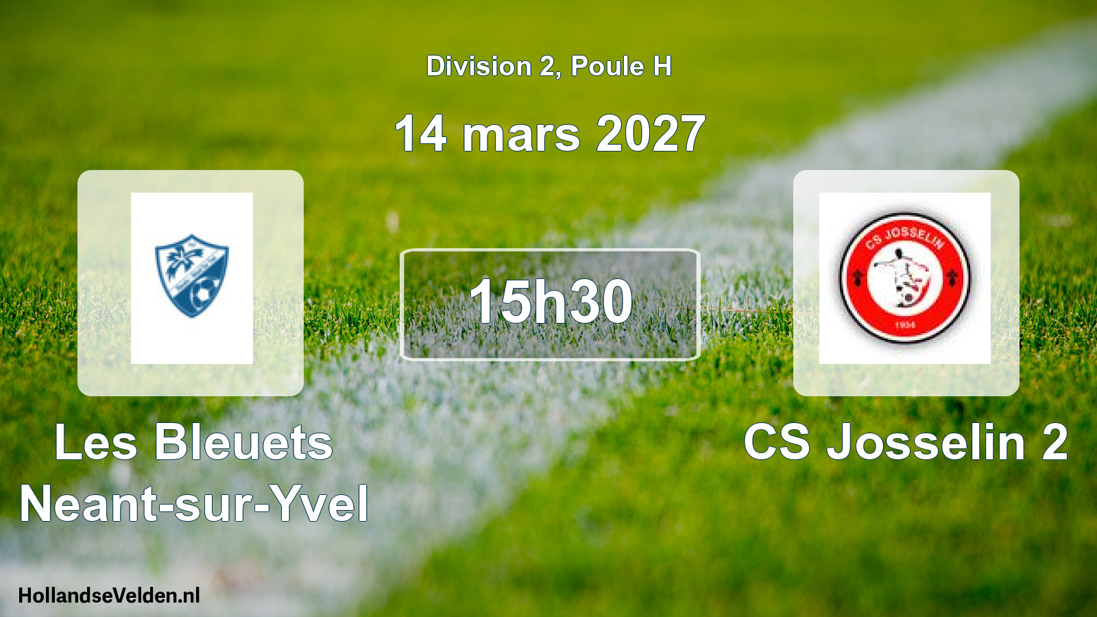 Match programmé: Les Bleuets Neant-sur-Yvel - CS Josselin 2 (14 mars 2027)
