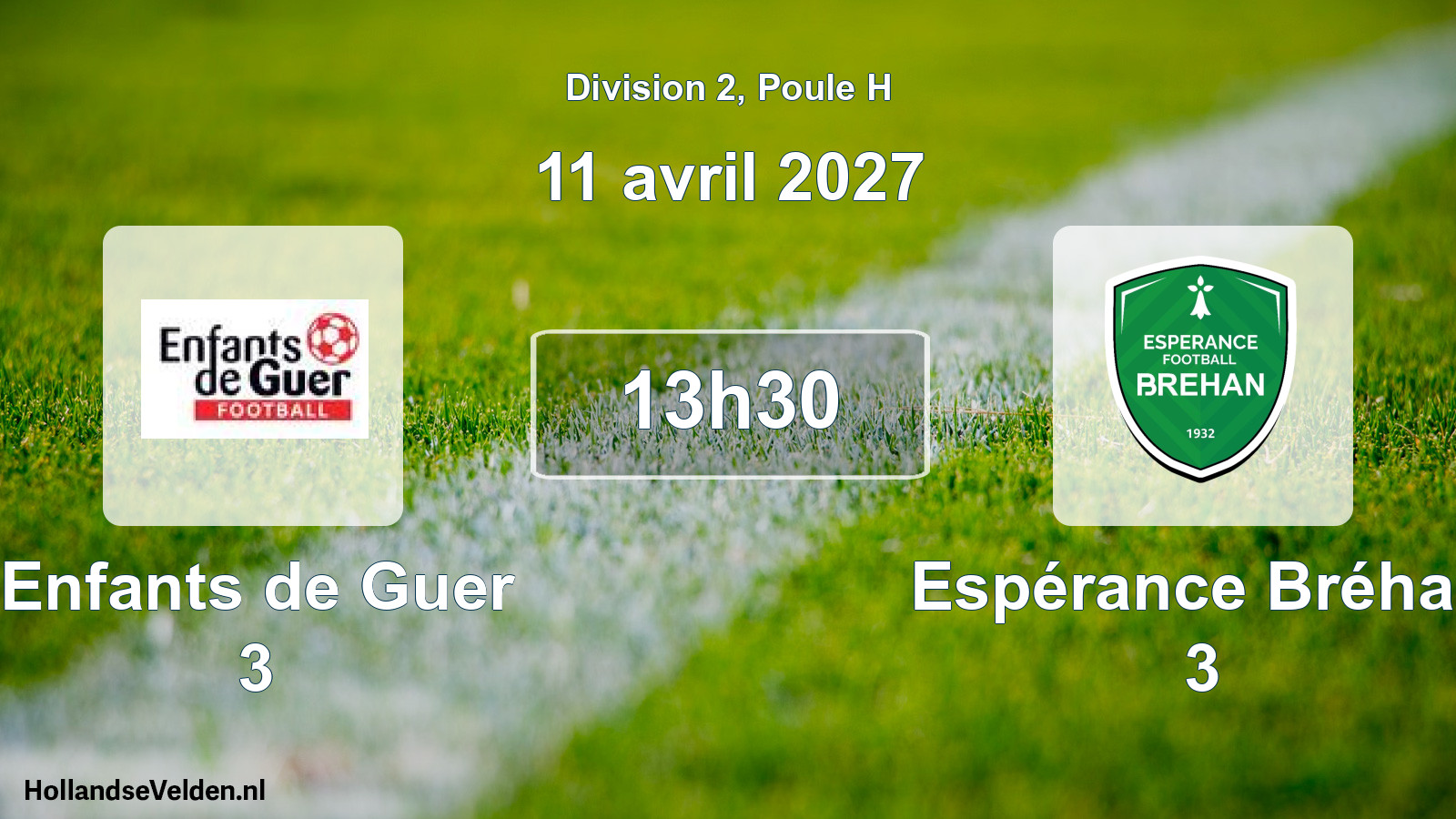 Geplande wedstrijd: Enfants de Guer 3 - Espérance Bréhan 3 (11 april 2027)