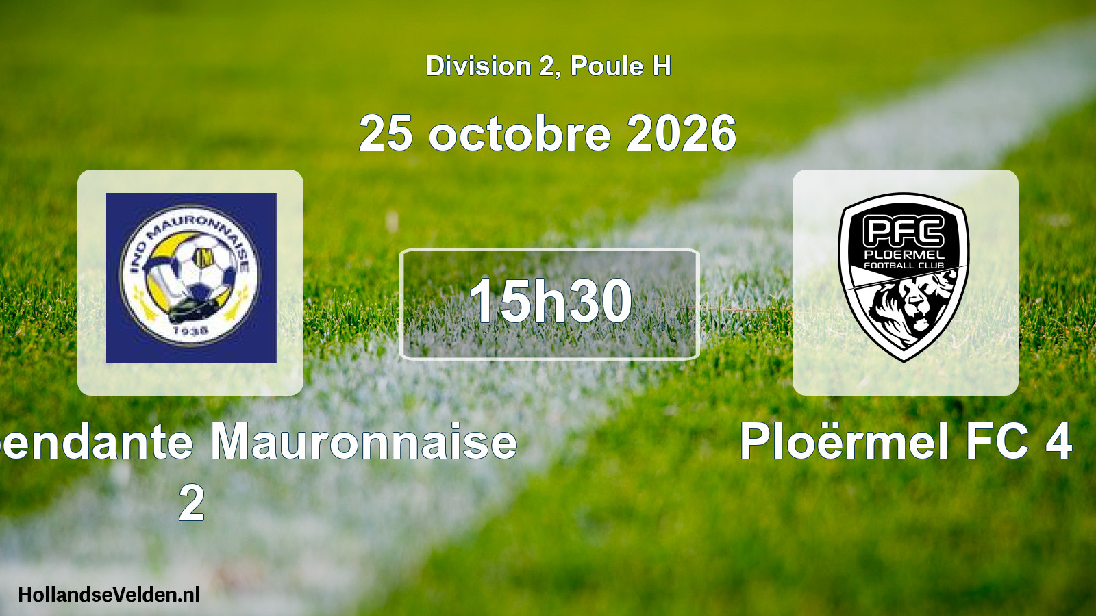 Match programmé: Indépendante Mauronnaise 2 - Ploërmel FC 4 (25 octobre 2026)