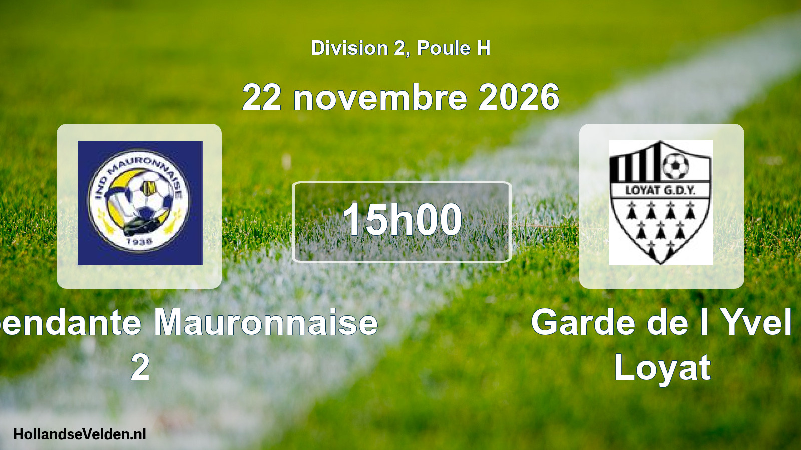 Match programmé: Indépendante Mauronnaise 2 - Garde de l Yvel Loyat (22 novembre 2026)