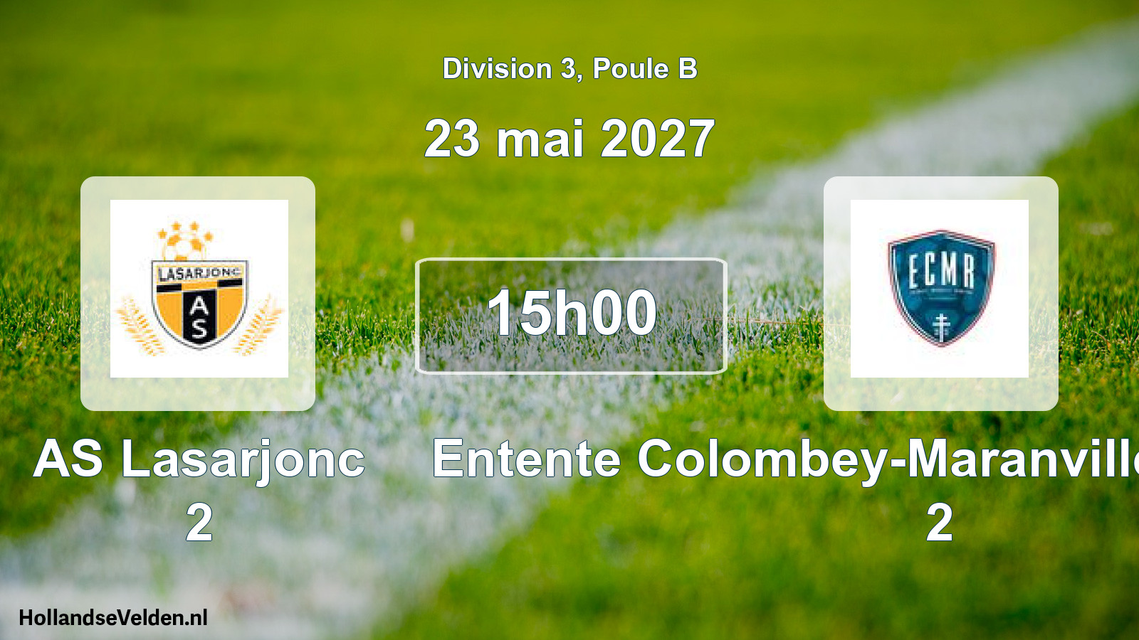 Scheduled Match: AS Lasarjonc 2 - Entente Colombey-Maranville-Rennepont 2 (23 May 2027)