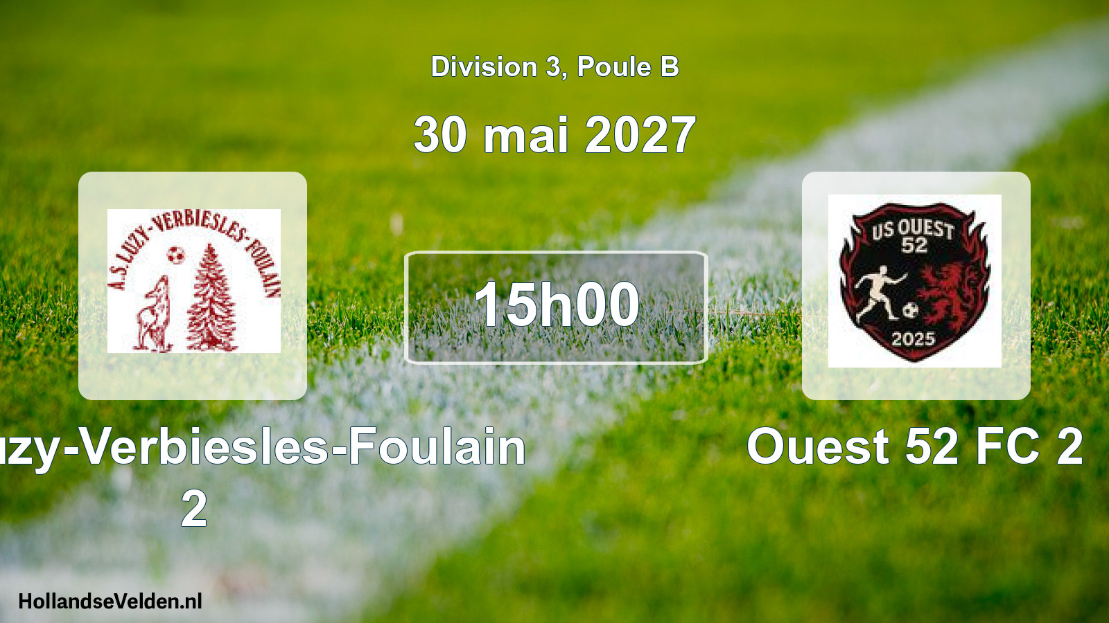 Scheduled Match: AS Luzy-Verbiesles-Foulain 2 - Ouest 52 FC 2 (30 May 2027)
